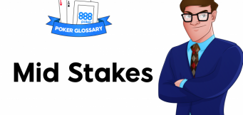Wofür steht der Begriff "Mid Stakes" beim Poker?