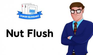 Was ist ein Nut Flush beim Poker?